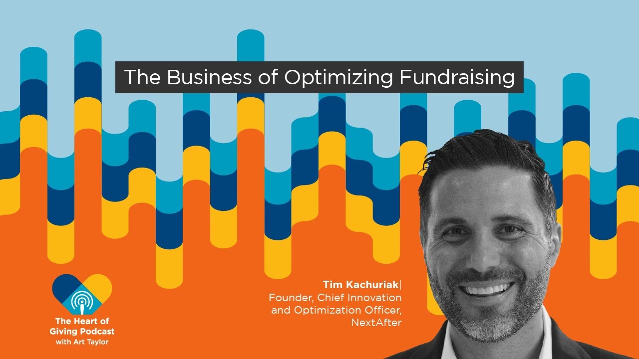 Heart of Giving Podcast, Tim Kachuriak