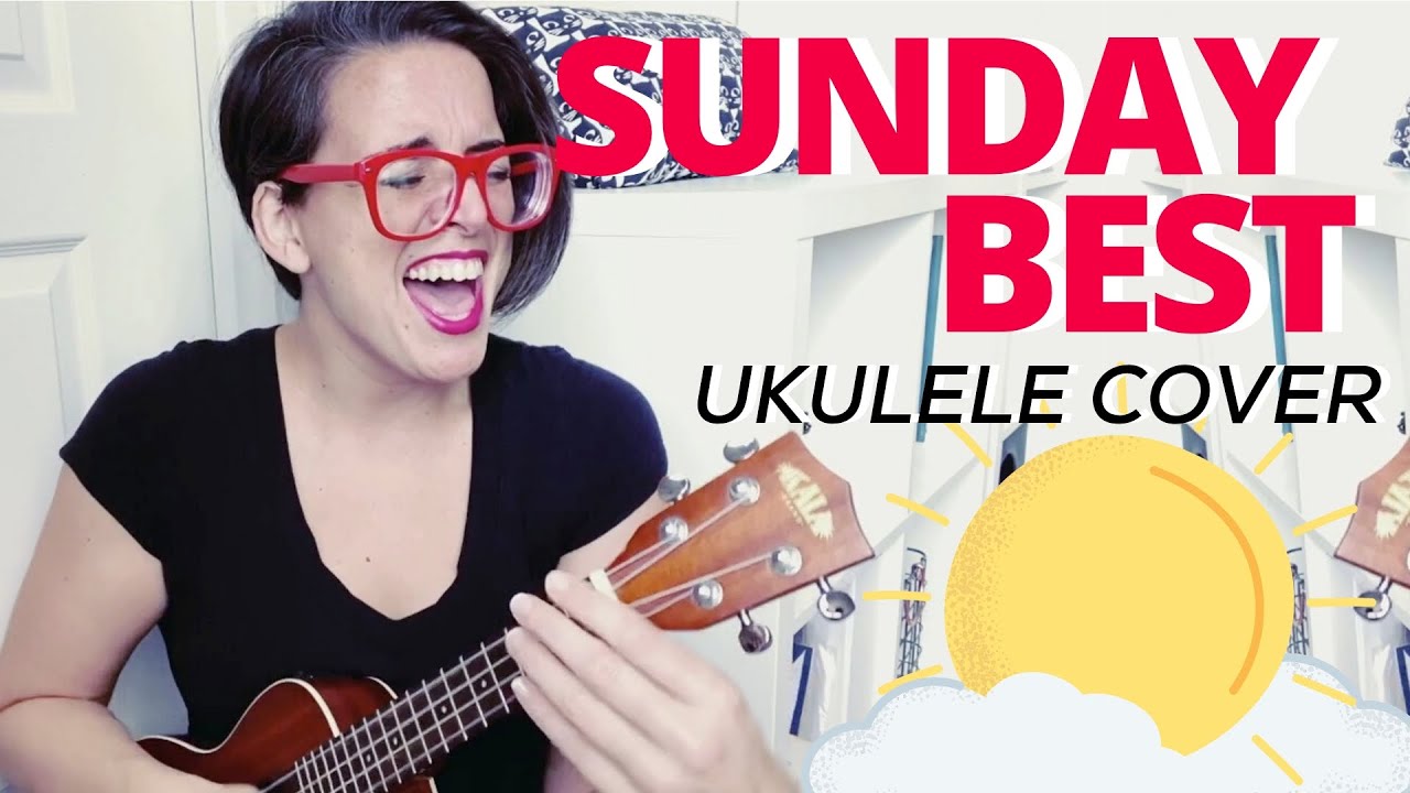Sunday Best UKULELE COVER Surfaces YouTube