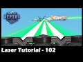 From the Depths - Laser Tutorial 102