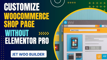Customize WooCommerce Shop Page Without Elementor Pro | Crocoblock JetWooBuilder Turorial