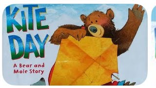 Kite day, a bear and mole story