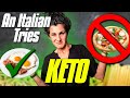 An Italian Tries the Keto Diet