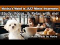JAZZ BGM Study/Work/Relax [勉強/作業/リラックスBGM] Minor Awareness Album