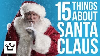 15 Things You Didn't Know About Santa Claus