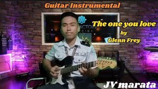 The One You Love - Glenn Frey - Guitar Instrumental - Cover By Jv Marata