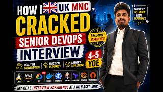 How I Cracked a UK MNC Senior DevOps Interview 🚀 | Real-Time Conversation | 4–5 YOE