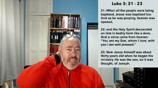 The Baptism and Family Tree of Jesus (Luke 3: 21-38)