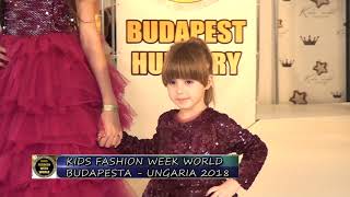 Kids Fashion Week World - 21 -24 June Budapesta 2018 Part 3 (FULL HD)