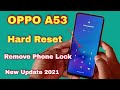 oppo a53 ka lock kaise tode | Oppo A53 Hard Reset Without Pc / Oppo A53 Unlock Password 100% Ok