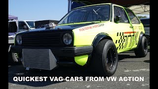 QUICKEST VAG CARS FROM VW ACTION  2015 to 2018  Sub 9 Second 1/4 Mile