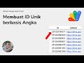 038 - Membuat ID Unik Berbasis Angka dengan Google Apps Script