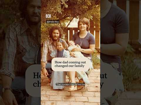 How dad coming out changed our family | Australian Story