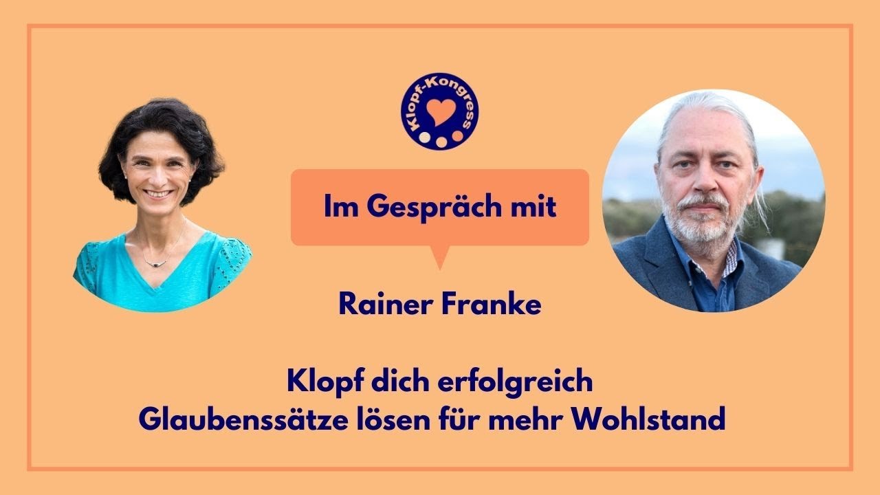 Klopf dich Erfolg-reich - Im Gespräch mit Rainer Franke