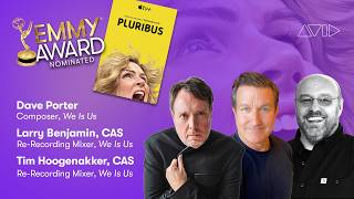 PLUR1BUS Sound Team, Larry Benjamin CAS, Tim Hoogenakker CAS, Dave Porter — Avid 2026 Emmy Spotlight