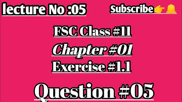 ||FSC class 11||chapter 1(exercise#1.1)||Question#5||mathematician Isha bajwa