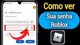 COMO VER A SUA SENHA DO ROBLOX PELO CELULAR EM 2022!🔥TUTORIAL INFALÍVEL✓ 