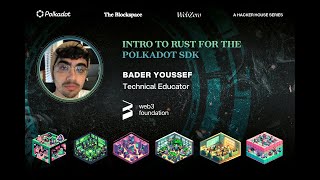 Intro to Rust for the Polkadot SDK | The Blockspace | ETH Denver 2024