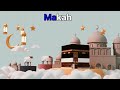 “Beautiful Makkah Animation | Peaceful Islamic Video | مكة المكرمة” #saudiarabia 