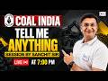 ✨ Tell me anything session by Sanchit sir | Coal India MT |🔥LIVE on KnowledgeGate | ⏰ 7:00 PM
