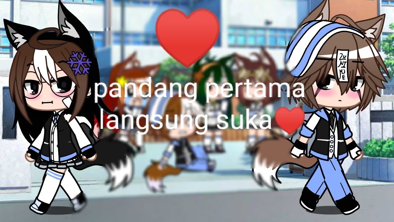 ~pandang pertama langsung suka~ ?! 1/2