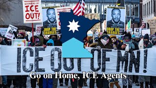 Go On Home Ice Agents  Minnesota Antiice Protest Song