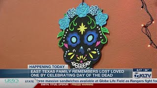 East Texas family celebrates Day of the Dead to remember their lost loved one