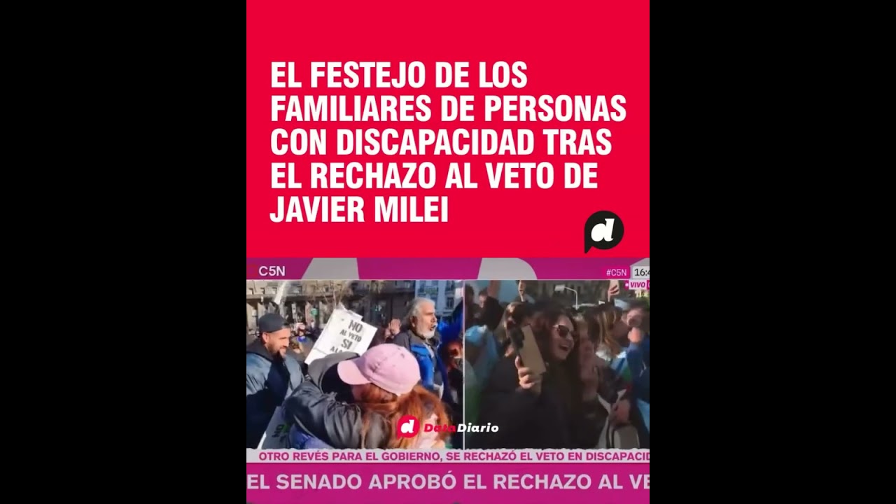 🔥 EL FESTEJO DE LOS FAMILIARES DE PERSONAS CON DISCAPACIDAD TRAS EL RECHAZO AL VETO❗️El Senado