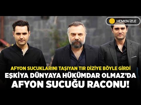 Eşkiya Dünyaya Hükümdar Olmaz'da Afyon Sucuğu raconu!