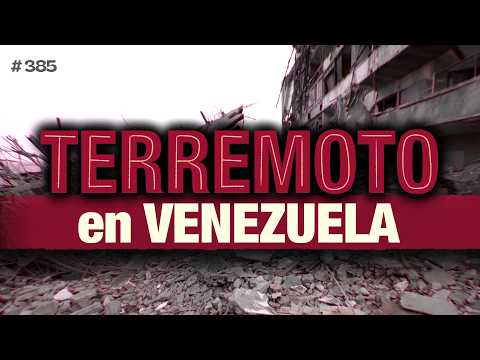 Terremoto en Venezuela ¿Y ahora qué? – Bla Bla Bla