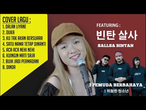 DALAN LIYANE 3 PEMUDA BERBAHAYA FEAT SALLSA BINTAN GADIS KOREAN STYLE