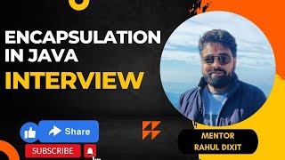 Lecture 5 Encapsulation In JAVA By Rahul
