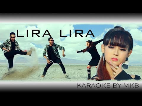 LIRA LIRA KARAOKE BY MKB
