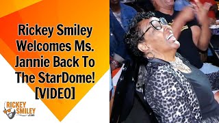Rickey Smiley Welcomes Ms. Jannie Back To The StarDome!