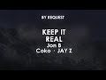 Keep It Real | Jon B · Coko · JAY Z