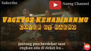 Vagetoz-Kehadiran mu cover Naeng Channel screenshot 1