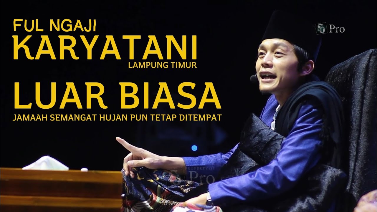 Gus Iqdam | LUAR BIASA JAMAAH SEMANGAT HUJAN PUN TETAP DITEMPAT | Ful Ngaji Dikaryatani LampungTimur