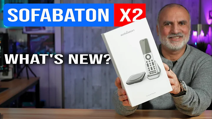 Sofabaton X2 Unboxing Upgrades Strengths & Weaknesses