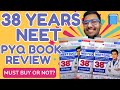 NEET 38 Years PYQ Book Review 🔥 | Best Book for NEET 2026/2027?