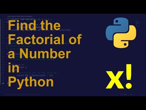 Find the Factorial of a Number in Python | Python Examples | Python Coding Tutorial | Interview