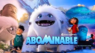 Abominable 2019 Computer Animated English DreamWorks Movie | Abominable Full Movie Fact & Details