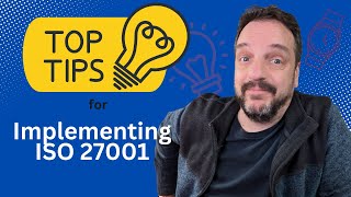 Tips for ISO 27001 Implementation