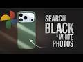 How to Search for Black and White Photos on Google Photos (tutorial)