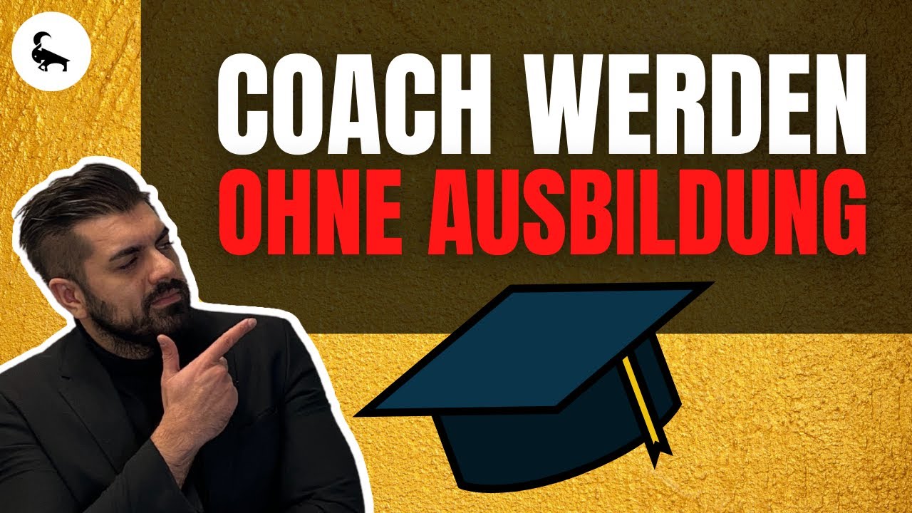 Life Coach Werden Ohne Ausbildung