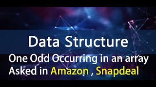 One Odd Occurring in an array | Data Structures tutorials for beginners in Hindi #7