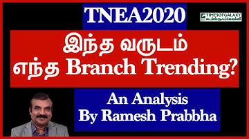 Trending Branch in TNEA2020/An Analysis by Ramesh Prabbha
