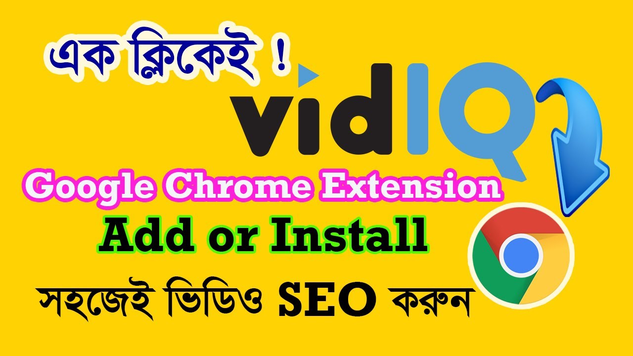 How to add VidIQ Extension to Google Chrome Install vidIQ extensions