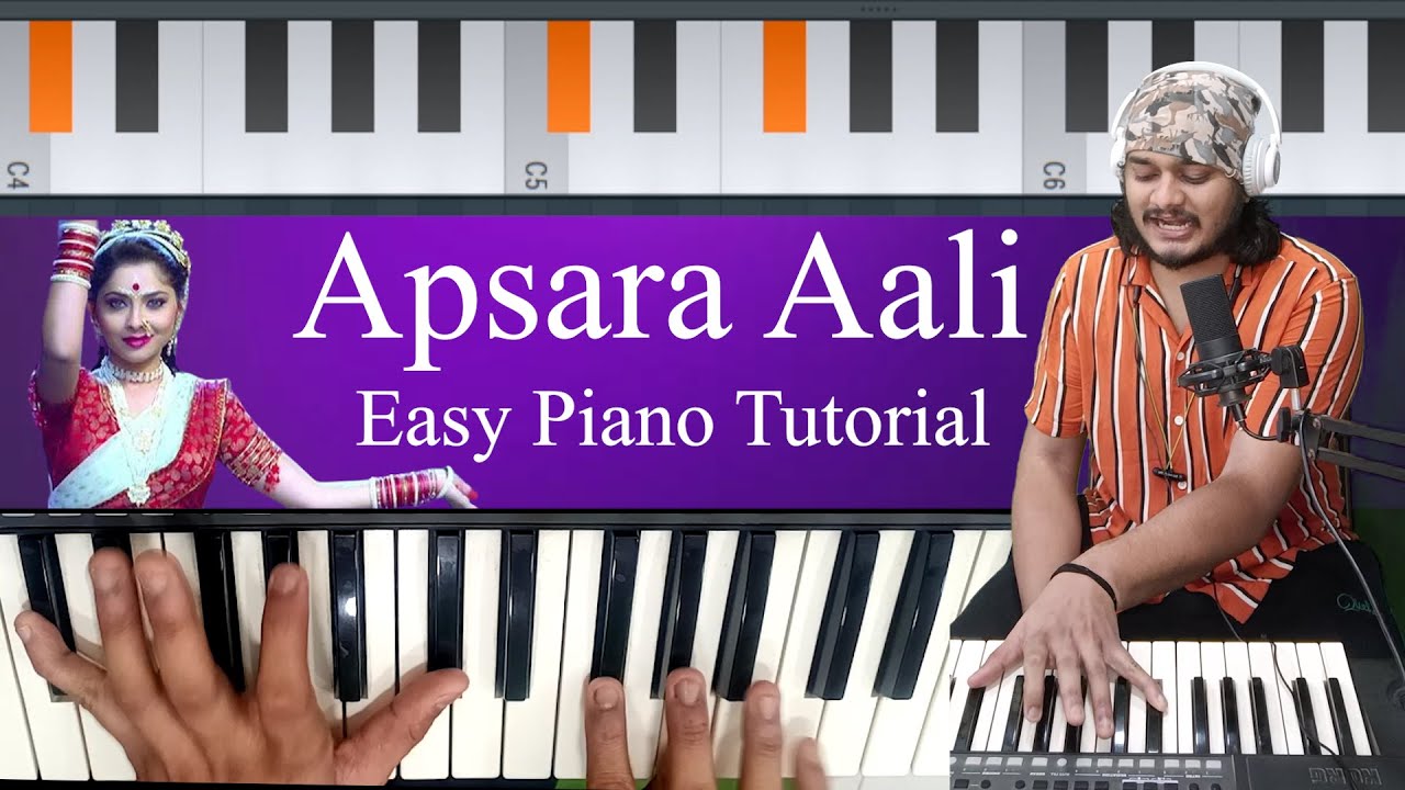 Easy Detailed Piano Tutorial - APSARA AALI Full Song | Ajay-Atul Songs ...