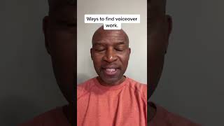 Ways to find the voiceover work.