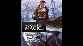 Vintage Cube Draft #77 with Randy - Match 1