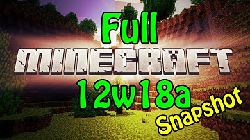 Minecraft Monday Show - Full 12w18a Snapshot Review - Changing The Way We Minecraft!